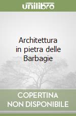 Architettura in pietra delle Barbagie libro