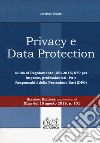 Privacy e data protection. Guida al Regolamento (UE) 2016/679 per imprese, professionisti, PA e Responsabili della protezione dati (DPO) libro di Tosatti Caterina