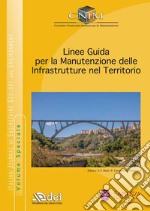 Linee guida per la manutenzione delle infrastrutture nel territori