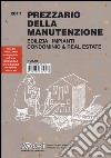 Prezzario della manutenzione 2017 libro di Grammaldo J. P. (cur.) Mazziotti F. (cur.)