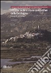 Atlante delle culture costruttive della Sardegna. Ediz. illustrata. Con CD-ROM. Vol. 1: Le geografie dell'abitare libro