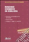 Rischio chimico in edilizia libro