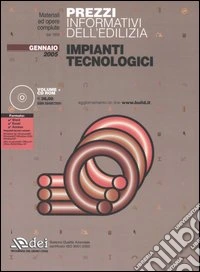 Prezzi informativi dell'edilizia. Impianti tecnologici. Con CD-ROM libro