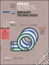 Prezzi informativi dell'edilizia. Impianti tecnologici. Con CD-ROM libro
