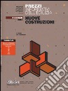 Prezzi informativi dell'edilizia. Nuove costruzioni. Febbraio 2015. Con software libro