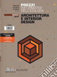 Prezzi informativi dell'edilizia. Architettura e interior design. Marzo 2018. Con espansione online libro