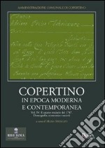 Copertino in epoca moderna e contemporanea. Vol. 4: Il catasto onciario del 1747. Demografia, economia e società libro