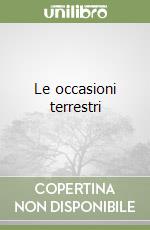 Le occasioni terrestri libro