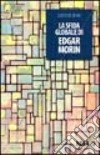 La sfida globale di Edgar Morin libro di De Siena Santa