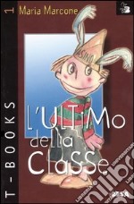 Ultimo della classe (L') libro