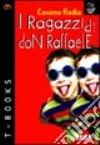 I ragazzi di don Raffaele libro