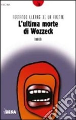 L'ultima morte di Wozzeck