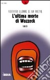 L'ultima morte di Wozzeck libro