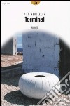 Terminal libro di Ventrella Vito