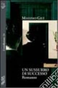 Un sussurro di successo libro