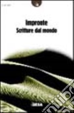 Impronte. Scritture dal mondo libro