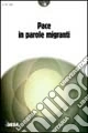 Pace in parole migranti