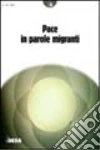 Pace in parole migranti libro