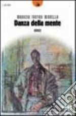 Danza della mente libro