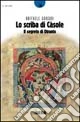 Lo scriba di Càsole. Il segreto di Otranto