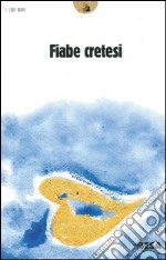 Fiabe cretesi libro