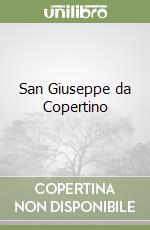 San Giuseppe da Copertino libro