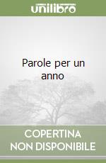 Parole per un anno libro