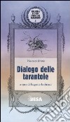 Dialogo delle tarantole libro