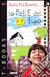 La pelle del lupo libro