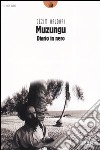 Muzungu. Diario in nero libro