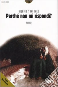 Perché non mi rispondi?