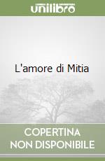 L'amore di Mitia libro