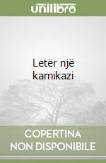 Letër një kamikazi libro