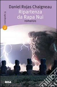 Ripartenza da Rapa Nui