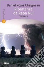 Ripartenza da Rapa Nui libro