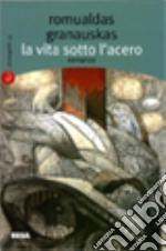 La vita sotto l'acero