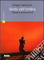 Gente dell'ombra libro