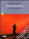 Gente dell'ombra libro