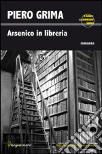 Arsenico in libreria libro