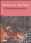 Il Mediterraneo antico libro di Sartre Maurice Tranoy Alain