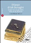 Il Kanun di Lek Dukagjini libro di Martucci D. (cur.)