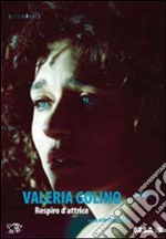 Valeria Golino. Respiro d'attrice