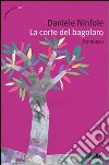 La Corte del bagolaro libro