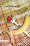 Banane e fragole libro di Belozorovitch Anna