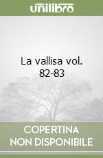 La vallisa vol. 82-83 libro