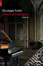 Il Colore del melograno libro