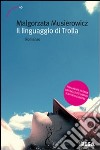 Il Linguaggio di trolla libro di Musierowicz Malgorzata