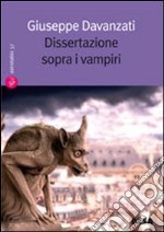 Dissertazione sopra i vampiri libro