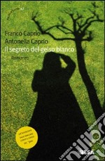 Il Segreto del gelso bianco libro