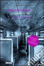 I ragni in testa libro